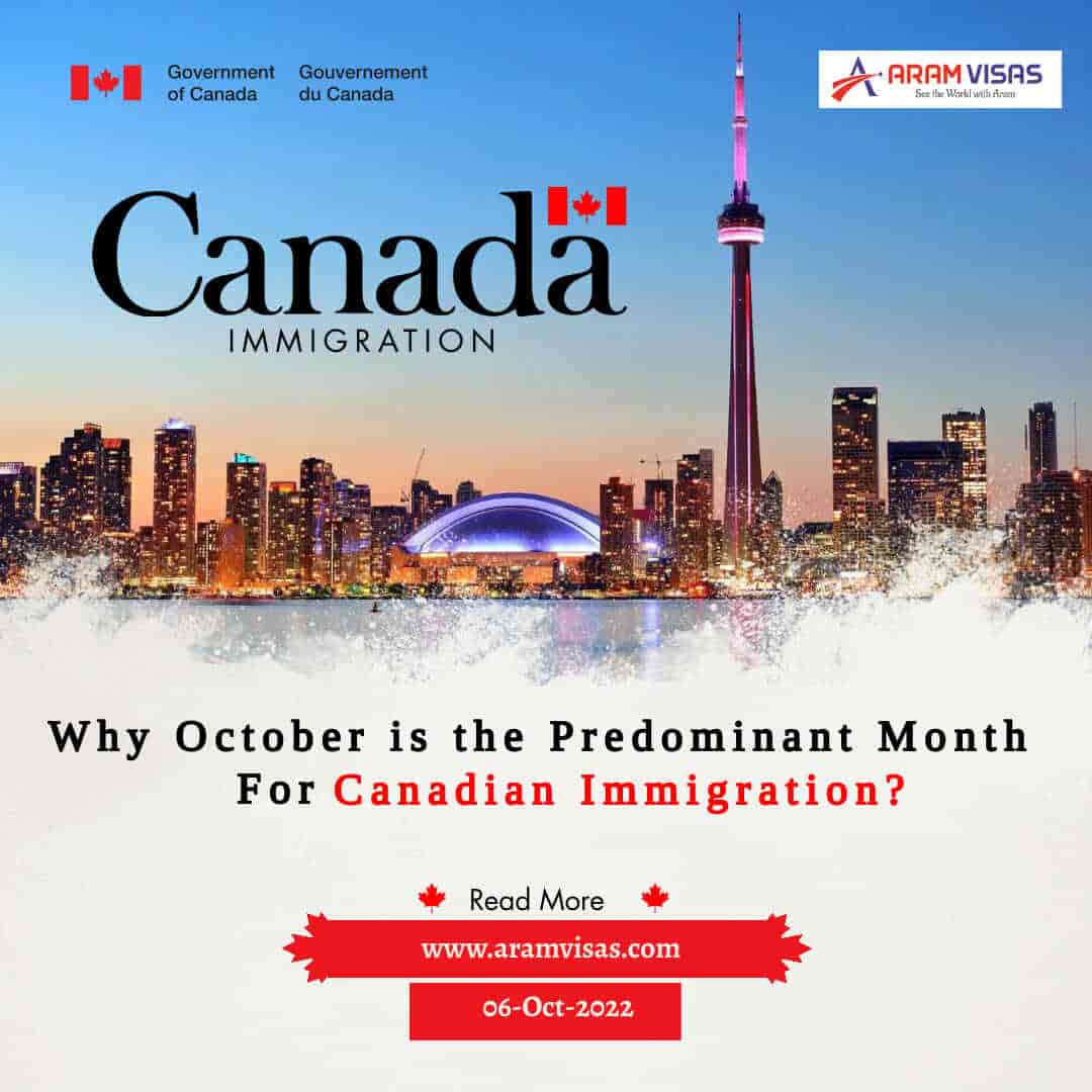 Why October Is The Predominant Month For Canadian Immigration?