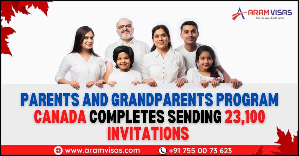 Canada Completes Sending 23,100 Invitations Via Parents And Grandparents Program