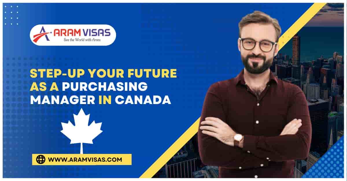 Step-Up Your Future As A Purchasing Manager In Canada
