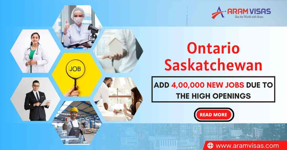Ontario And Saskatchewan Add 400,000 New Jobs Due To The High Openings