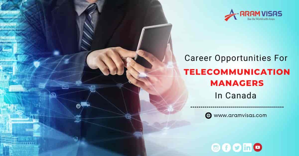 Career Opportunities For Telecommunication Managers In Canada