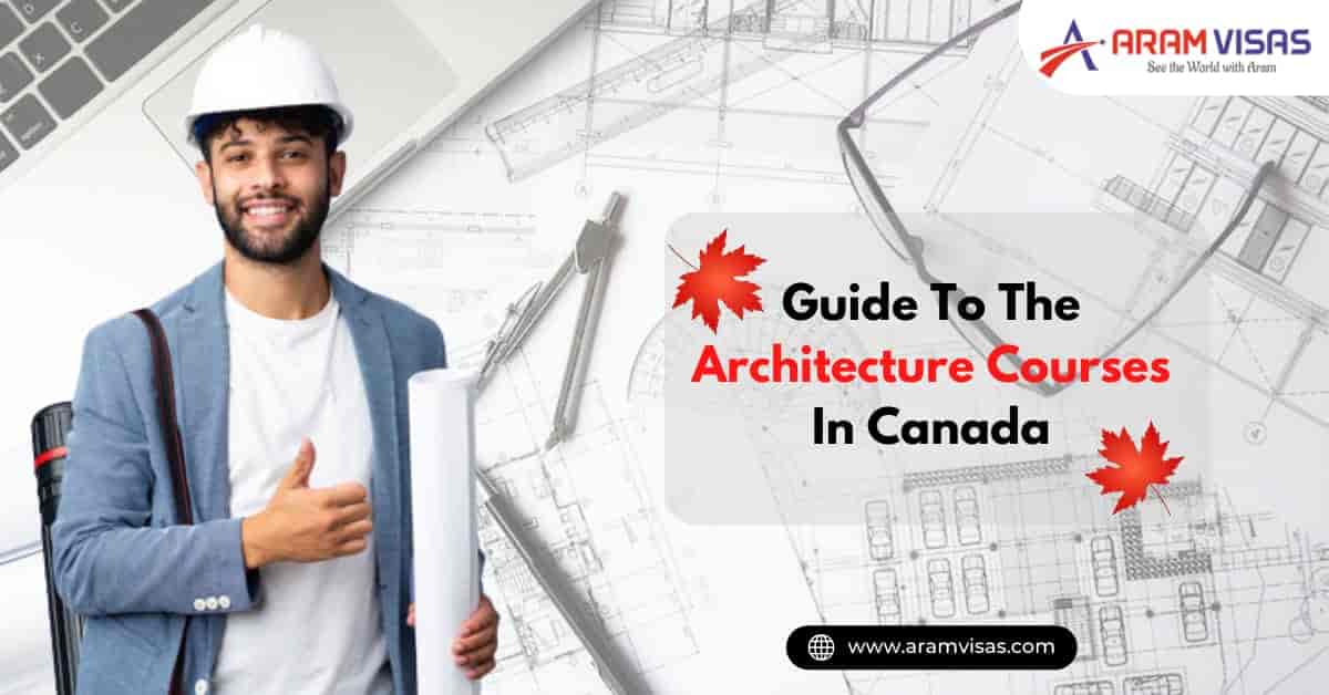 Guide To The Architecture Courses In Canada