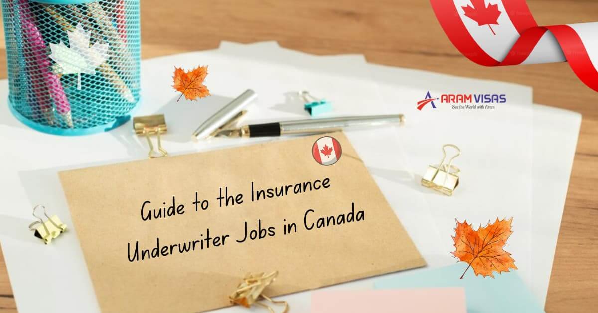Guide To The Insurance Underwriter Jobs In Canada