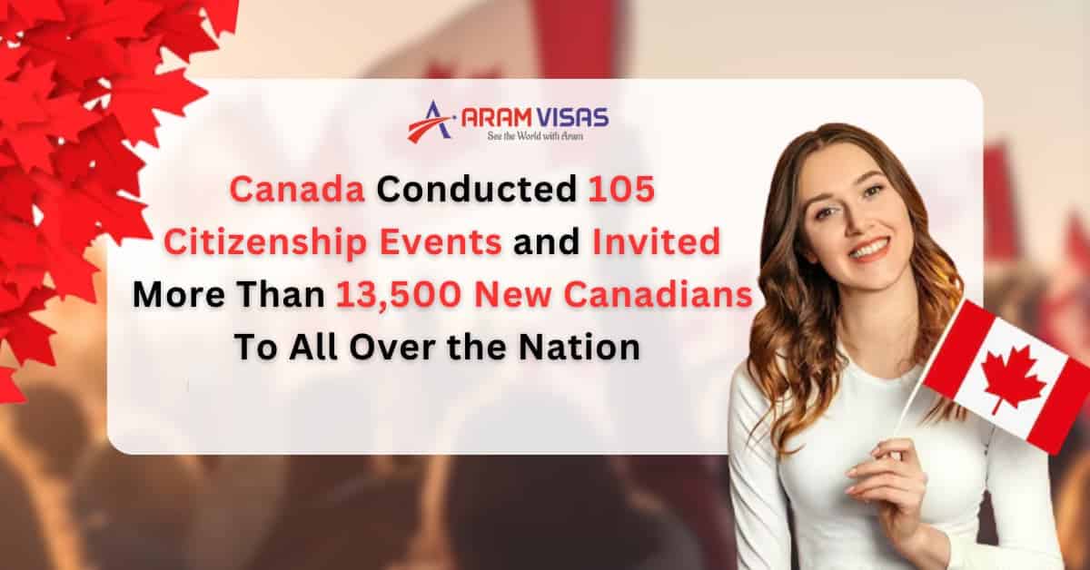 Canada Invited More Than 13,500 New Canadians To All Over the Nation Via 105 Citizenship Events